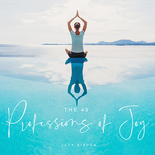 Click to order The 49 Professions of Joy
